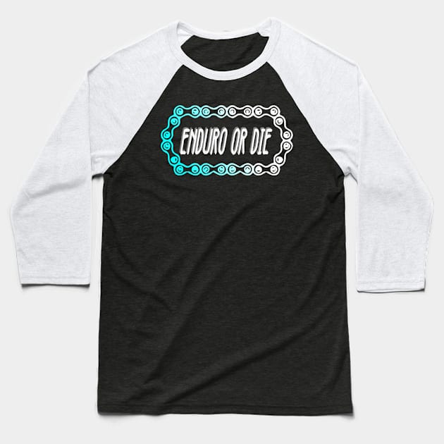 ENDURO O MORIR BIKE Baseball T-Shirt by vintagejoa